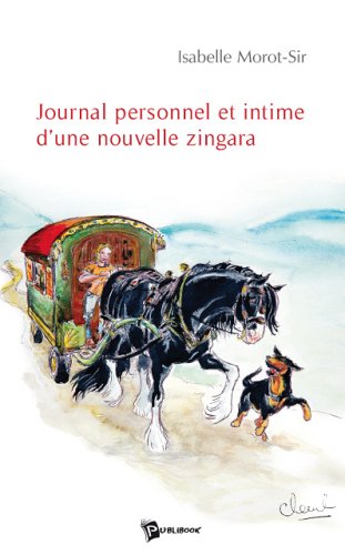 Livre d'Isabelle Morot-Sir "Journal personnel et intime d'une nouvelle zingara"